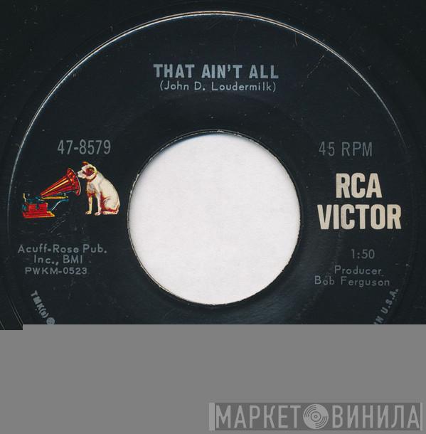 John D. Loudermilk - That Ain't All