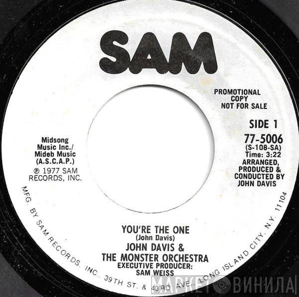 John Davis & The Monster Orchestra - You're The One / The Magic Is You