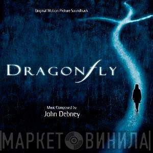  John Debney  - Dragonfly