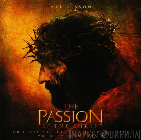 John Debney - The Passion Of The Christ - Original Motion Picture Soundtrack