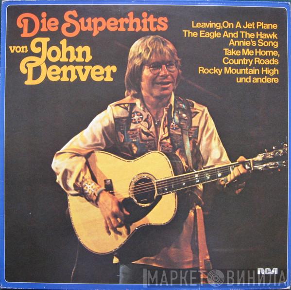  John Denver  - Die Superhits Von John Denver