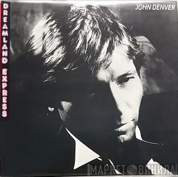  John Denver  - Dreamland Express