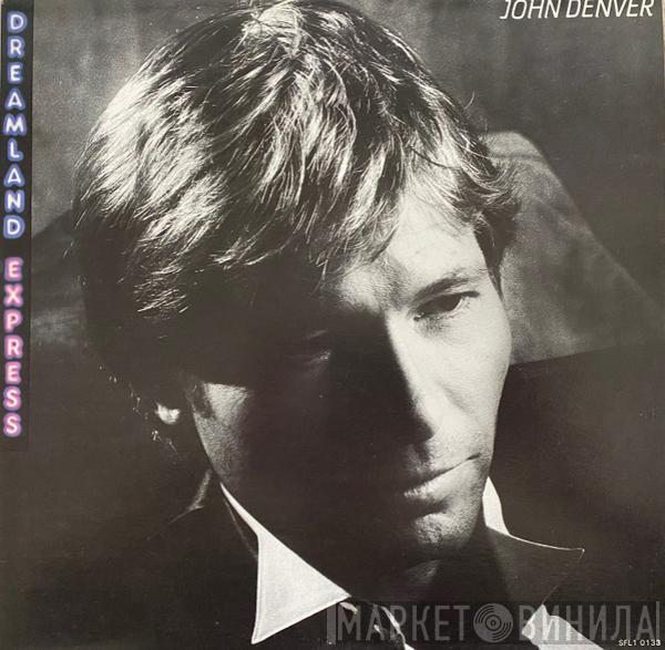  John Denver  - Dreamland Express