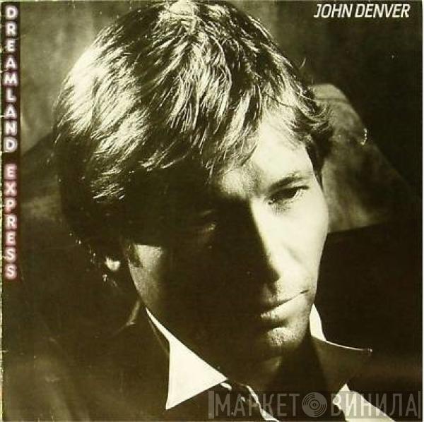  John Denver  - Dreamland Express