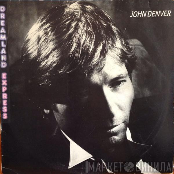  John Denver  - Dreamland Express