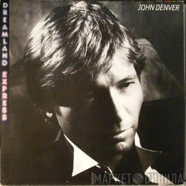  John Denver  - Dreamland Express