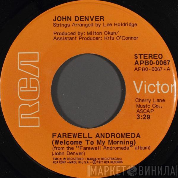  John Denver  - Farewell Andromeda (Welcome To My Morning)