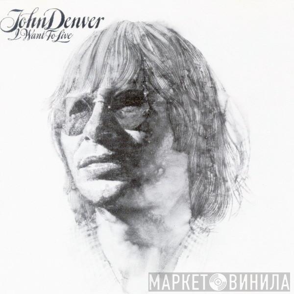  John Denver  - I Want To Live