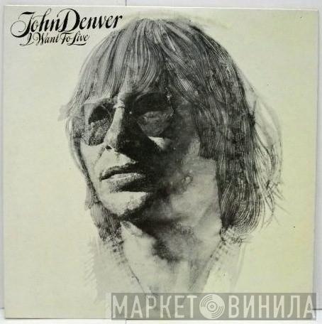  John Denver  - I Want To Live