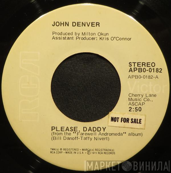  John Denver  - Please, Daddy