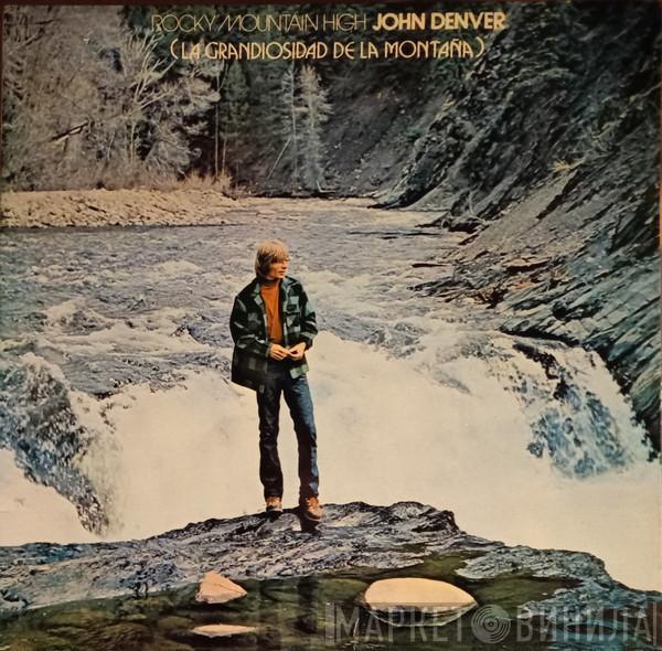  John Denver  - Rocky Mountain High = La Grandiosidad De La Montaña