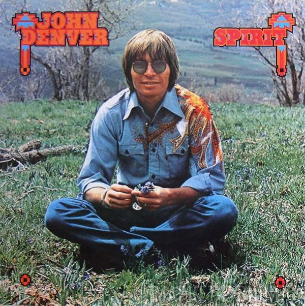  John Denver  - Spirit