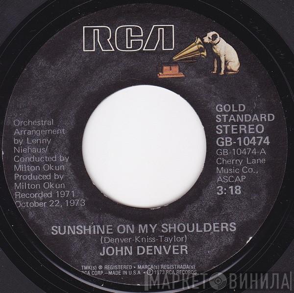  John Denver  - Sunshine On My Shoulders