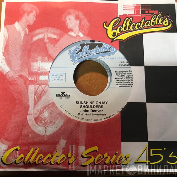  John Denver  - Sunshine On My Shoulders