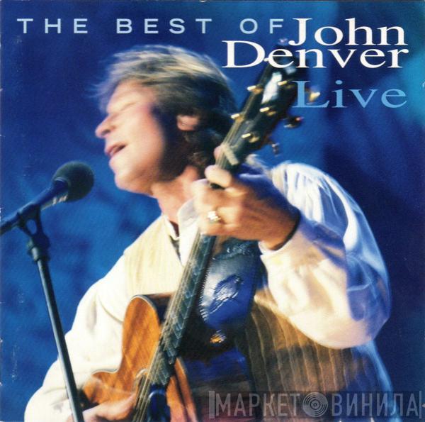 John Denver - The Best Of John Denver Live