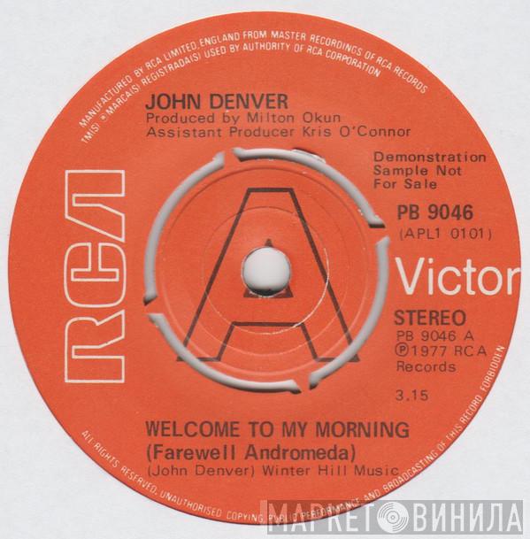 John Denver - Welcome To My Morning (Farewell Andromeda)