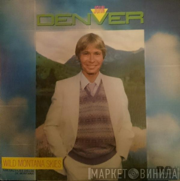  John Denver  - Wild Montana Skies = Los Salvajes Cielos de Montana