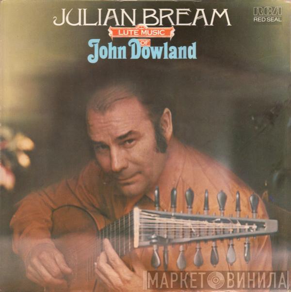 John Dowland, Julian Bream - Lute Music Of John Dowland