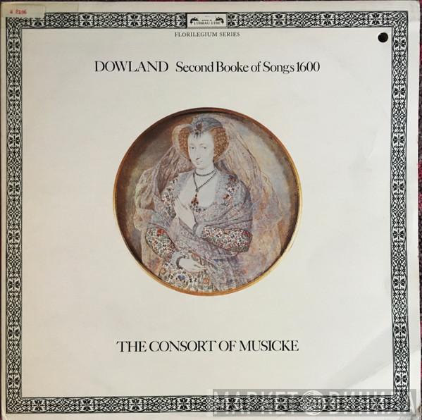 John Dowland, The Consort Of Musicke - Second Booke Of Songs 1600
