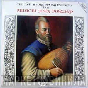 John Dowland, The Extempore String Ensemble, George Weigand - Music By John Dowland