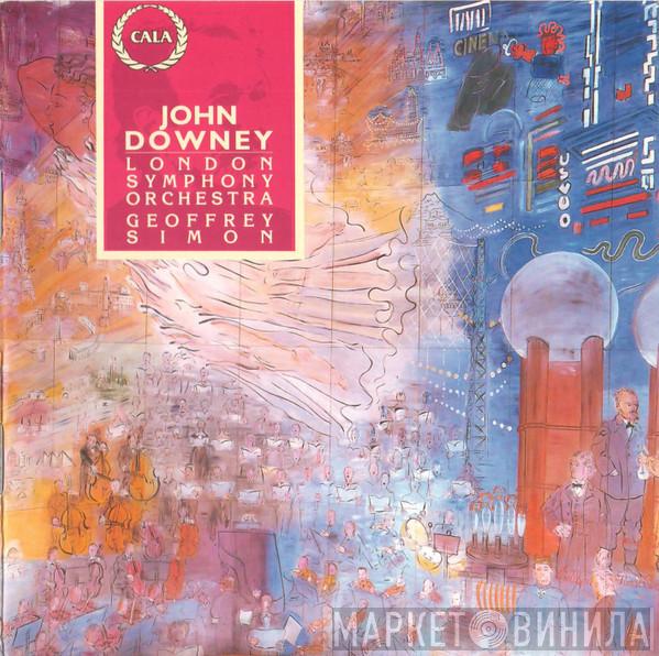 - John Downey , The London Symphony Orchestra  Geoffrey Simon  - Declamations • Discourse • Jingalodeon • Concerto For Double Bass And Orchestra