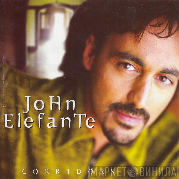  John Elefante  - Corridors