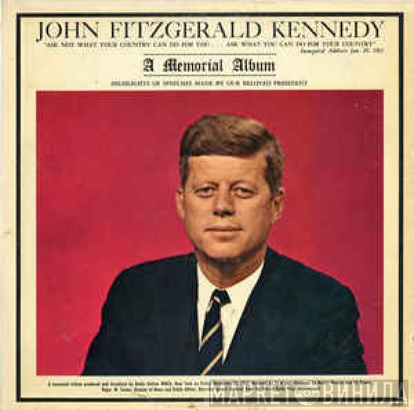 John F. Kennedy - John Fitzgerald Kennedy - A Memorial Album