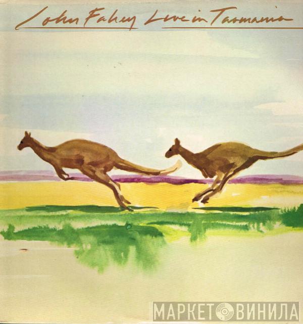 John Fahey - Live In Tasmania