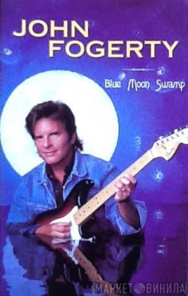  John Fogerty  - Blue Moon Swamp