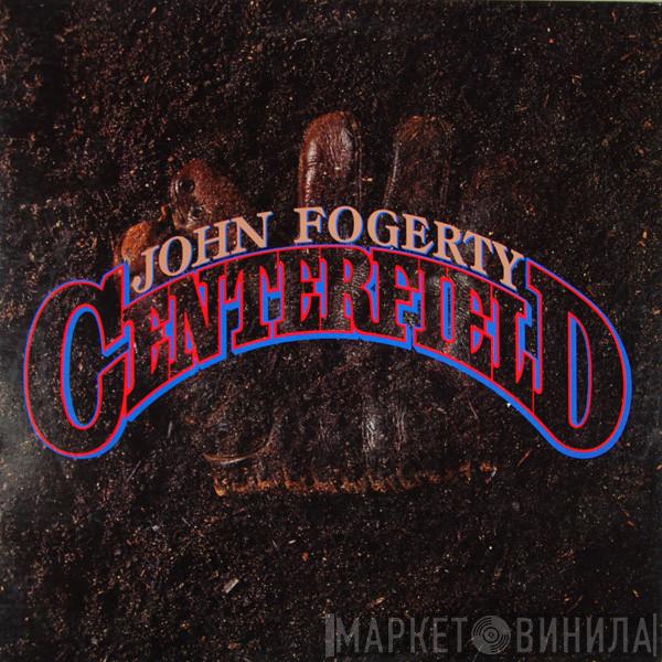 John Fogerty - Centerfield