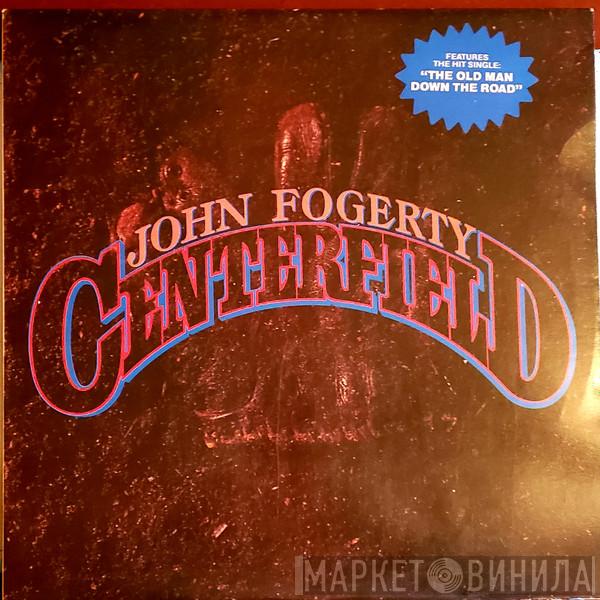  John Fogerty  - Centerfield