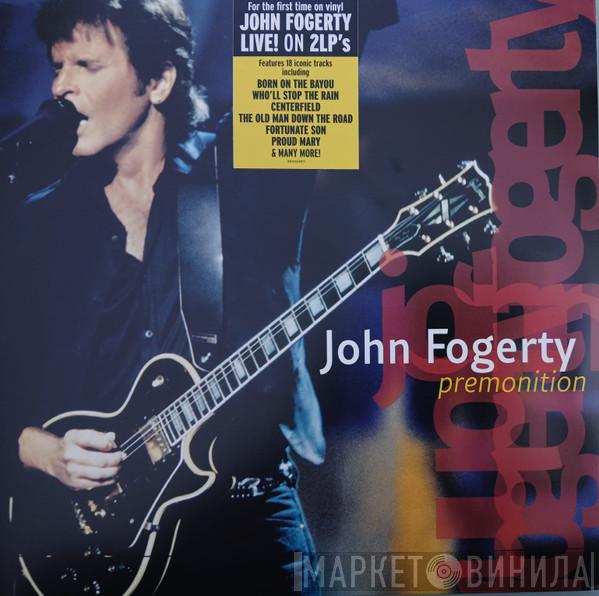 John Fogerty - Premonition