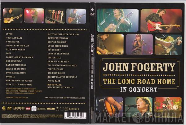 John Fogerty - The Long Road Home - In Concert