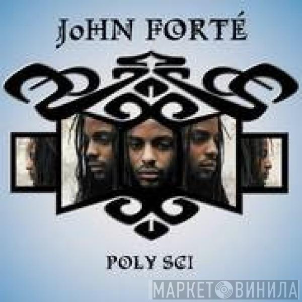 John Forte - Poly Sci