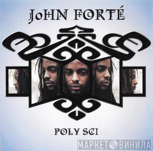 John Forte - Poly Sci