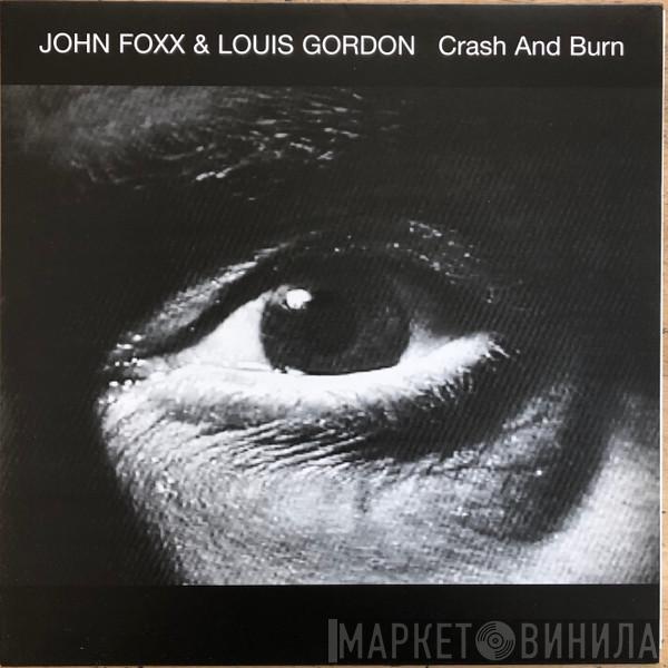  John Foxx & Louis Gordon  - Crash And Burn