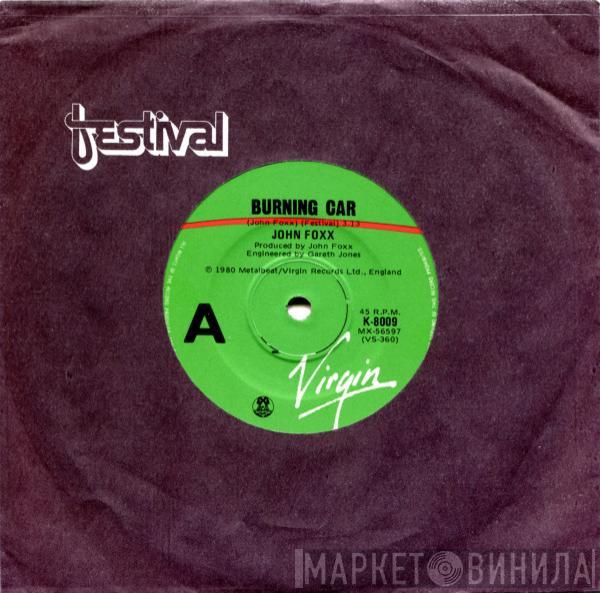  John Foxx  - Burning Car