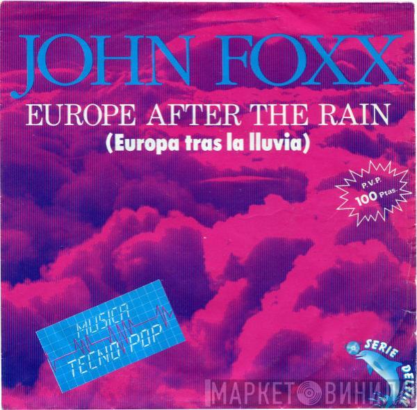  John Foxx  - Europe After The Rain = Europa Tras La Lluvia