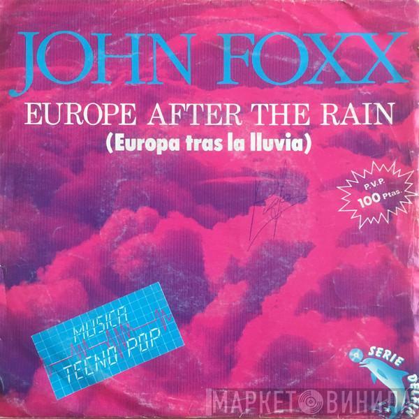  John Foxx  - Europe After The Rain = Europa Tras La Lluvia