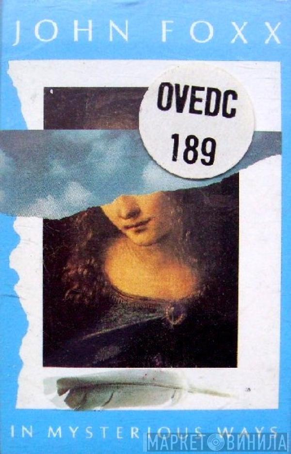  John Foxx  - In Mysterious Ways