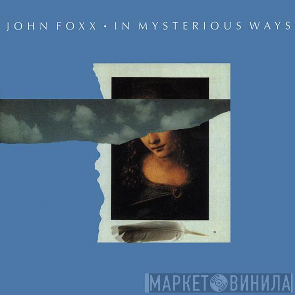  John Foxx  - In Mysterious Ways
