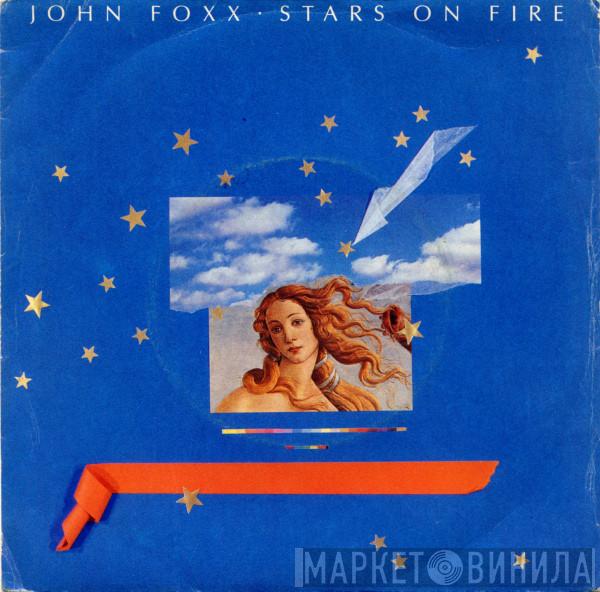  John Foxx  - Stars On Fire