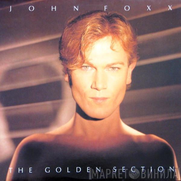  John Foxx  - The Golden Section
