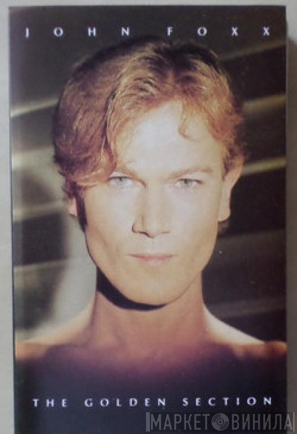  John Foxx  - The Golden Section