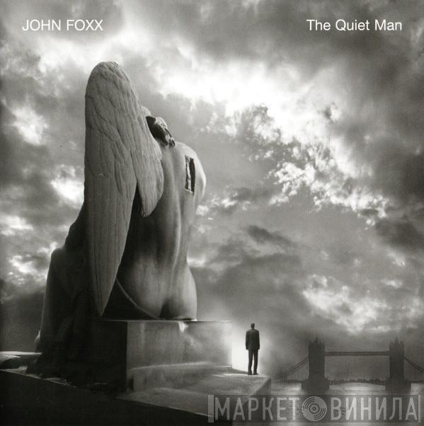 John Foxx - The Quiet Man