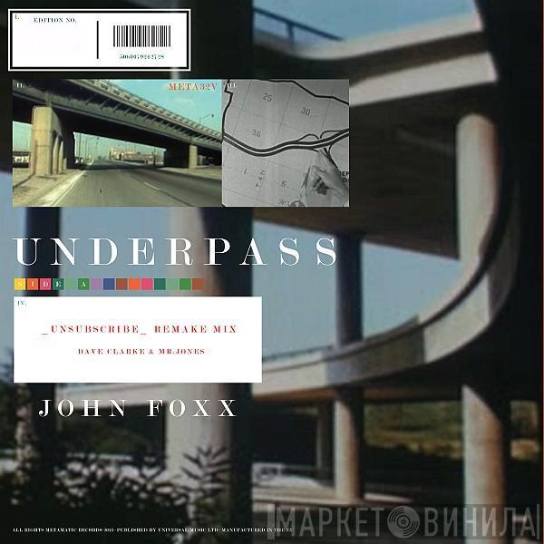  John Foxx  - Underpass
