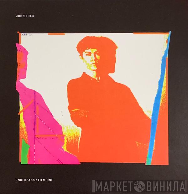  John Foxx  - Underpass