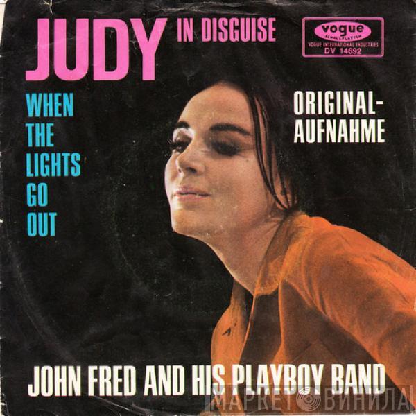 John Fred & His Playboy Band  - Judy In Disguise / When The Lights Go Out