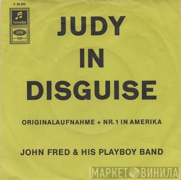  John Fred & His Playboy Band  - Judy In Disguise / When The Lights Go Out