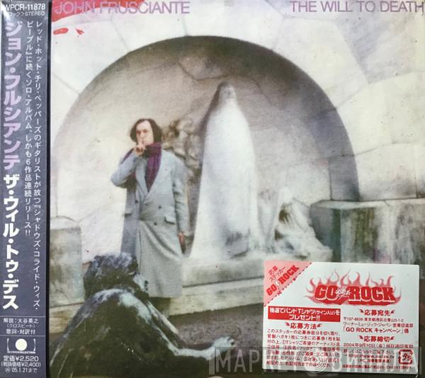  John Frusciante  - The Will To Death